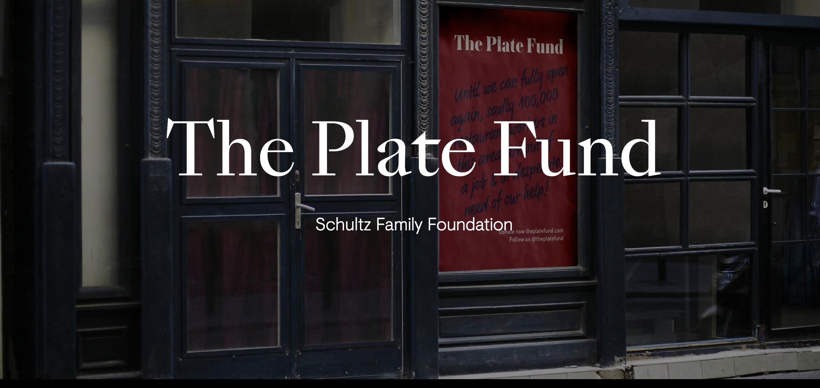 Schultz Family Foundation - The Plate Fund